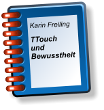Karin Freiling  TTouch  und Bewusstheit